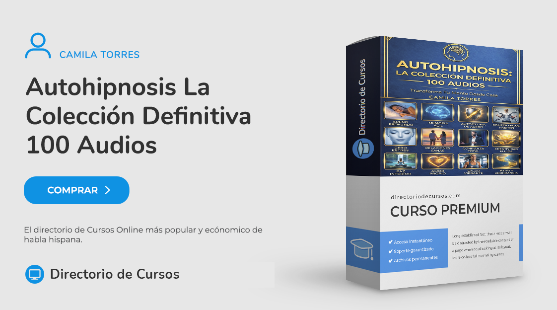 Autohipnosis La Colección Definitiva 100 Audios – Camila Torres Autohipnosis La Colección Definitiva 100 Audios programa completo de reprogramación mental con sesiones guiadas para transformar creencias y hábitos