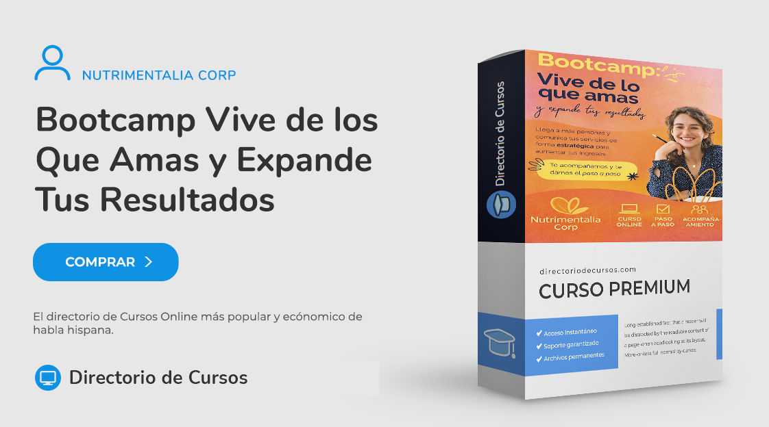 Bootcamp Vive de los Que Amas y Expande Tus Resultados – Nutrimentalia Corp Bootcamp Vive de los Que Amas y Expande Tus Resultados formación en emprendimiento y bienestar integral