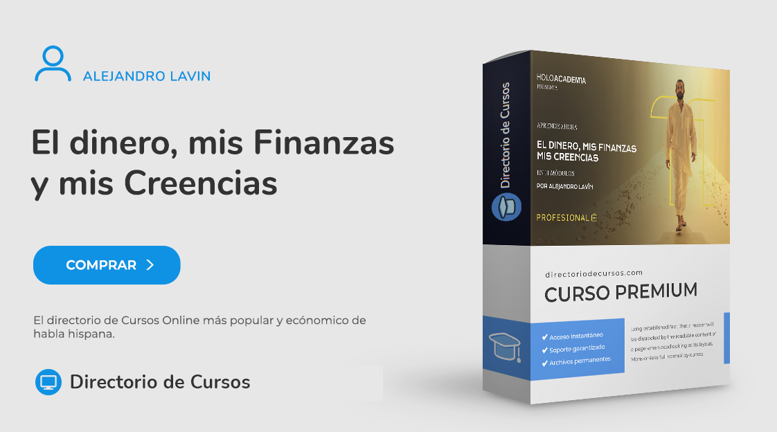 El dinero, mis Finanzas y mis Creencias – Alejandro Lavin Curso finanzas personales y creencias limitantes – Alejandro Lavín