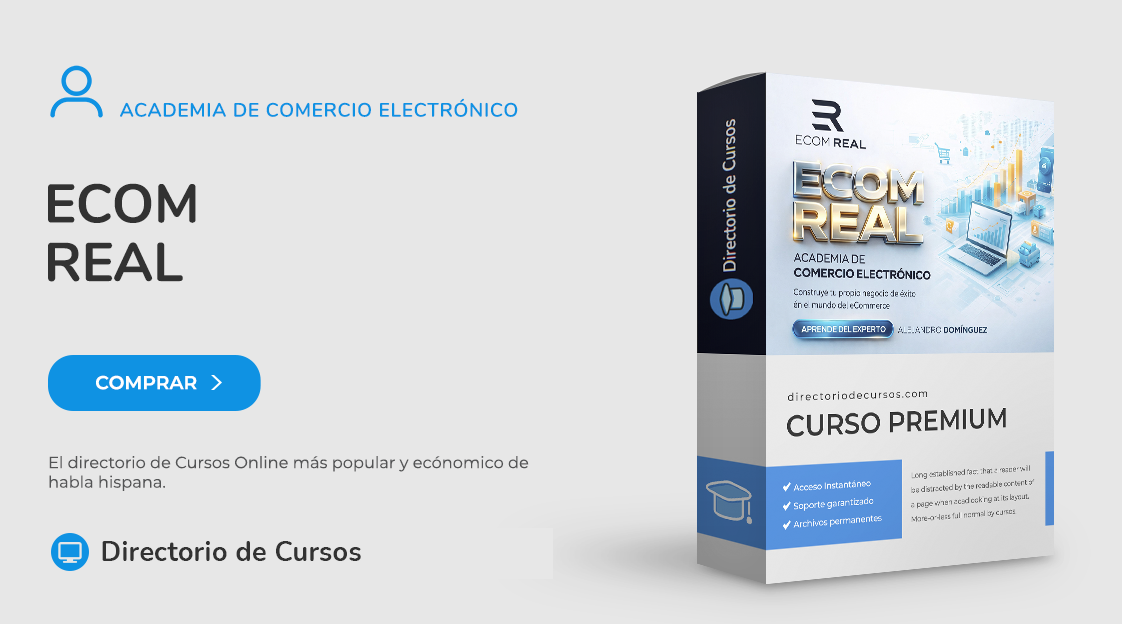ECOM REAL – Academia de Comercio Electrónico Curso de Comercio Electrónico ECOM REAL Academia Online
