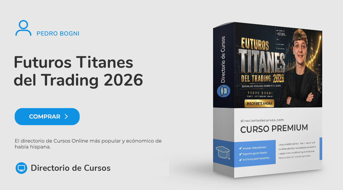 Futuros Titanes del Trading 2026 con Pedro Bogni: Programa Elite para Formar Traders Exitosos y Rentables